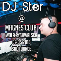 DJ Ster @ Magnes Club Wola Rychwalska (02.05.2018 sala dance) by SterDJ