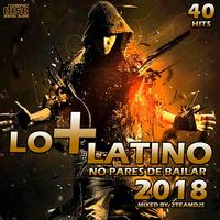 Lo mas Latino 2018 by 2teamdjs.mp3 by 2Teamdjs