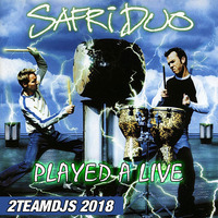 Safri Duo - Played a Live (2Teamdjs 2018) by 2Teamdjs