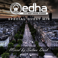 EDHA Special Guest Mix By Salma Dusk by Epic Deep
