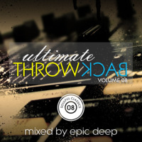 Epic Deep - Ultimate Throw Back 08 by Epic Deep