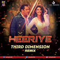 Heeriye (Third Dimension Remix) by Third Dimension