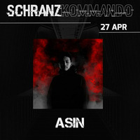 Asin - Schranzkommando Live-Set @ Club Borderline_27.04.2018 by Schranzkommando