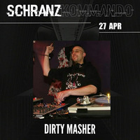 Dirty Masher - Schranzkommando Live-Set @ Club Borderline_27.04.2018 by Schranzkommando