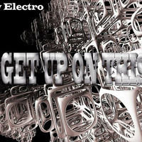 Danny Electro - Get Up On This by Danny Electro