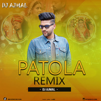 Patola - Guru Randhawa - Remix - DJ AJMAL by Dj Ajmal