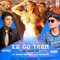 Ek Do Teen (Baaghi 2) - DJ Harsh Bhutani &amp; DJ Sourabh - Desi Touch Remix by MP3Virus Official