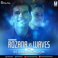Shreya Goshal - Rozana vs Waves (Mashup) - DJ Dalal London by MP3Virus Official