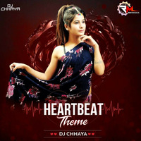 Heart Beat Theme (Remix) DJ Chhaya by Remixmaza Music