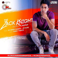 The Zack Knights Break Up Mashup - 2018 - Dj Harsh Sharma X Dj Pops by Remixmaza Music