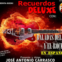 Recuerdos DELUXE - BALADAS DEL POP Y EL ROCK EN ESPAÑOL 2 by Carrasco Media