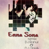 Dj ShiVa Dj Rahul- Enna Sona Ibiza ( Mashup Mix) by Deejay ShiVA