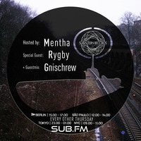 Mentha b2b Rygby plus Gnischrew Guestmix - Subaltern Radio 15/02/2018 on SUB.FM by Subaltern Records