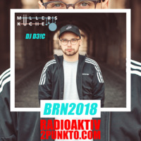BRN 2018 w/ DJ D3!C / RadioAktiv 2punkt0 by RadioAktiv 2punkt0