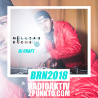 BRN 2018 w/ DJ CRAFT / RadioAktiv 2punkt0 by RadioAktiv 2punkt0