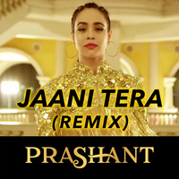 Jaani Tera Na (Dhol Mix) - DJ Prashant by DJ Prashant