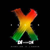 95 - Nicky Jam - Equis - DJ OMAR DX (Rmxs) by DJOMARDX