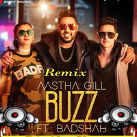 Buzz Ft.Aashta Gill,Badshah Remix Dj Aky Karera by Dj Akshay Karera