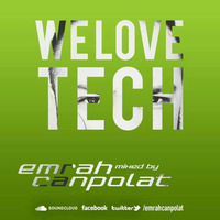 Emrah Canpolat - We Love Tech Episode #280916 by Emrah Canpolat