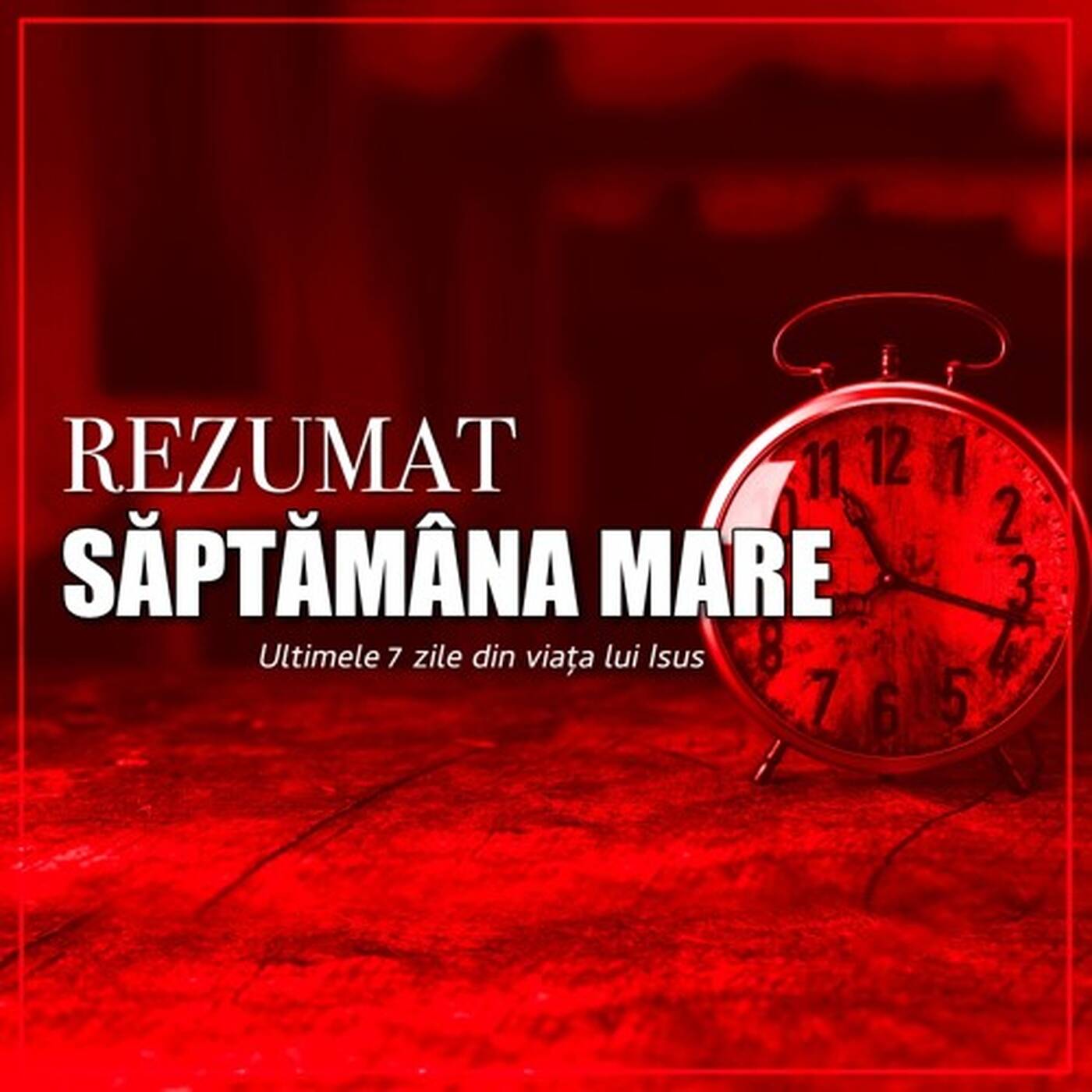 Săptămâna Mare - rezumat episode artwork