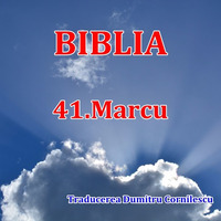 BIBLIA - 41. Marcu.mp3 by Intercer