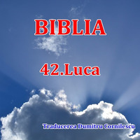 BIBLIA - 42. Luca.mp3 by Intercer