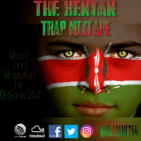 Dj Sane 254 - Kenyan Trap Mixtape Vol 1 by DJ Sane 254