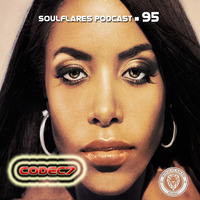 codec7 - soulflares podcast # 95 by SoulFlares Music