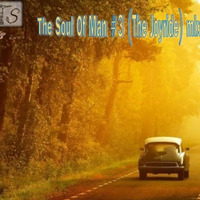 MOTS Presents The Soul Of Man #3 (The Joyride) mixed by Dazz by MOTS