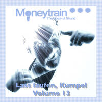 Moneytrain - Lass laufen, Kumpel 13 by Mixkatalog