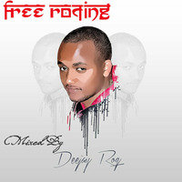 Free RoQing  by Deejay RoQ