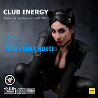 Energy Club Beats - [TECH FUNKY HOUSE] Live Set Vol.38 by Diana Emms