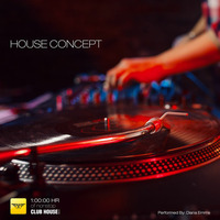 House Mix Concept - By Diana Emms - Vol.01 by Diana Emms