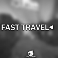 Fast Travel by LeyOLantern