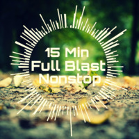 15 Min Full Blast Nonstop-DJ Ashan by Ashan Chanuka
