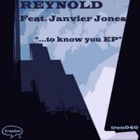 Reynold feat Janvier Jones - To Know You (Alvina Red & Manuel Perez remix) by Manuel Perez