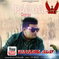 Panga  Raju Punjabi Remix -DJAASHIQ by DjAashiq Ajay