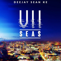 Deejay Sean Ke - VII Seas Ep. 1 by Deejay Sean Ke
