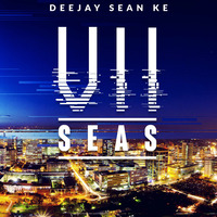 Deejay Sean Ke - VII Seas Ep. 3 by Deejay Sean Ke