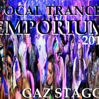 GAZ STAGG - VOCAL TRANCE EMPORIUM 2018 by Subline