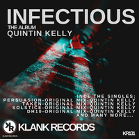 Infectious The Album - Quintin Kelly