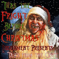 Twas the Fright before Christmas by Holidaze