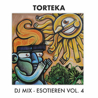 DJ Mix Esoterien Vol. 4 by TORTEKA