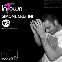 InTown Podcast #8 - Simone Cristini by inTown Podcast