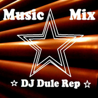 Music Mix by DJ Dule Rep