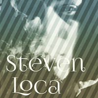 StevenLoca - Locamotive by Steven Loca