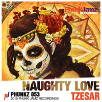 TZESAR - Naughty Love (Original Mix) by TZESAR