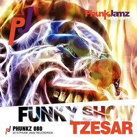 TZESAR - Funky Show (Original Mix) by TZESAR