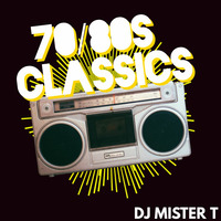 70's/80's Classics! by Mister T