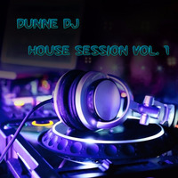 Dunne Dj - House Session Vol. 1 by Dunne Dj - David Gil